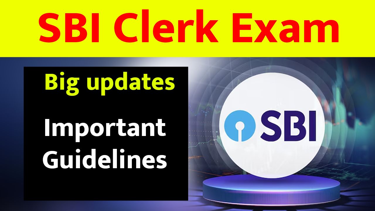 SBI Clerk Exam 2025 Important Guidelines -Check Shift Timings